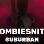 【注目の島】Zombiesnite: Suburban [HORROR]