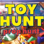【注目の島】🧸Toy Hunt 👀 Prop Hunt