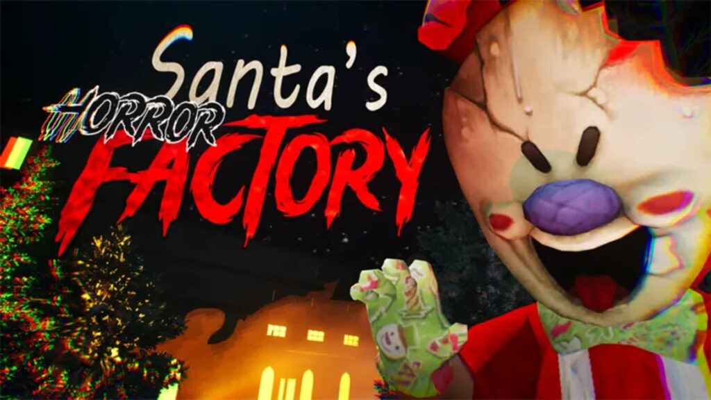 【注目の島】[HORROR] SANTA FACTORY