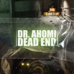 【注目の島】Dr Ahomi Dead End