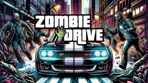 【注目の島】🧟 ZOMBIEDRIVE 🏎️