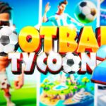 【注目の島】🏆 FOOTBALL 2 TYCOON