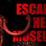 【注目の島】【HORROR】Museum Escape