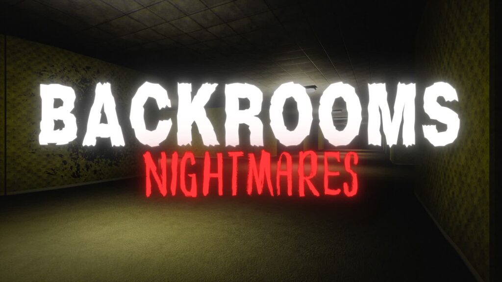 【注目の島】BACKROOMS NIGHTMARES [HORROR]