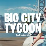 【注目の島】Big City Tycoon : San Francisco Life