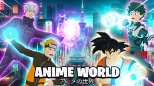 【注目の島】[UPD 1]🔥Anime World🔥