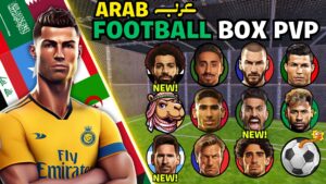 【注目の島】⚽🐪ARAB FOOTBALL BOX PVP📦