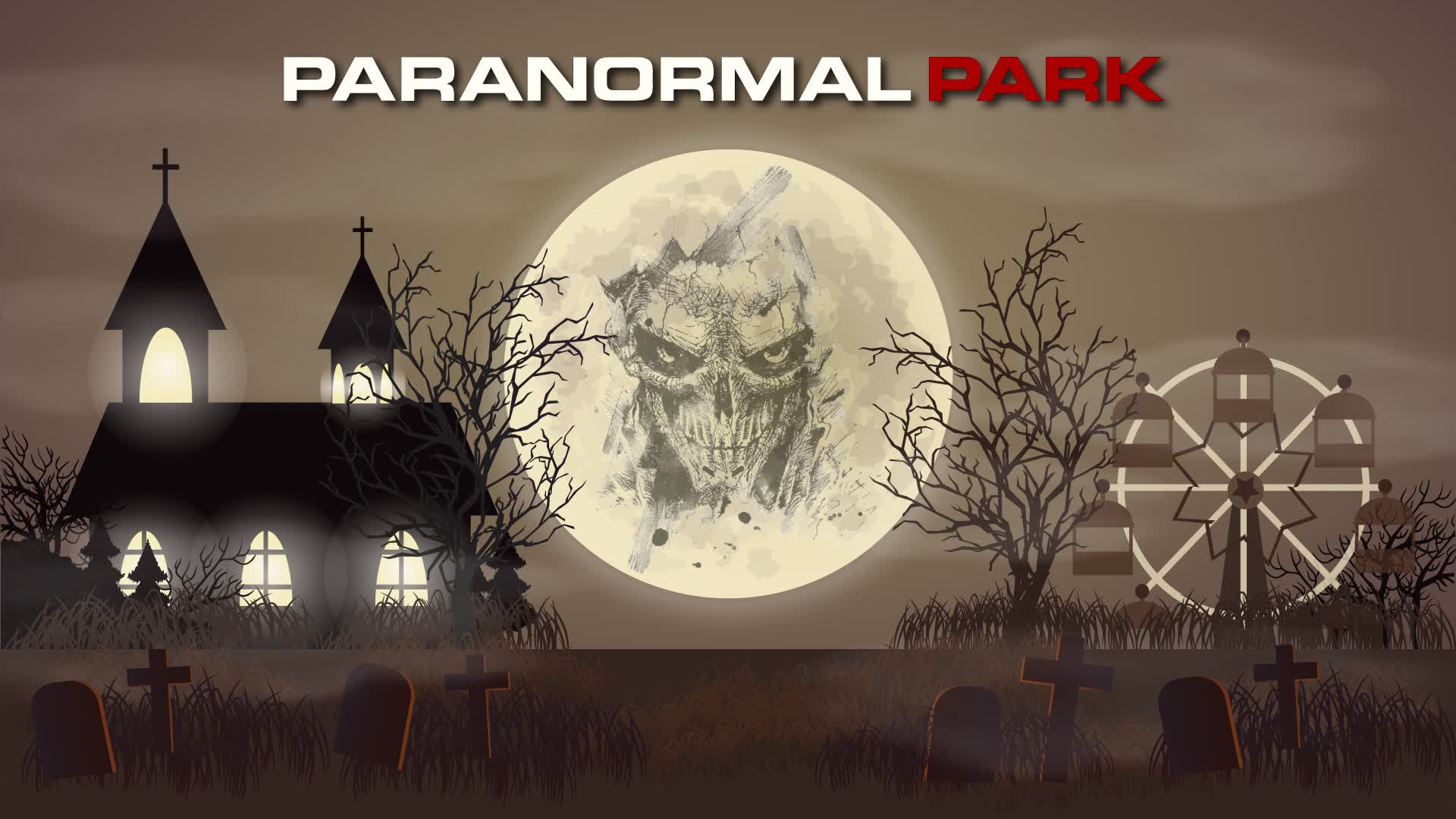 【注目の島】[Horror] Paranormal Park