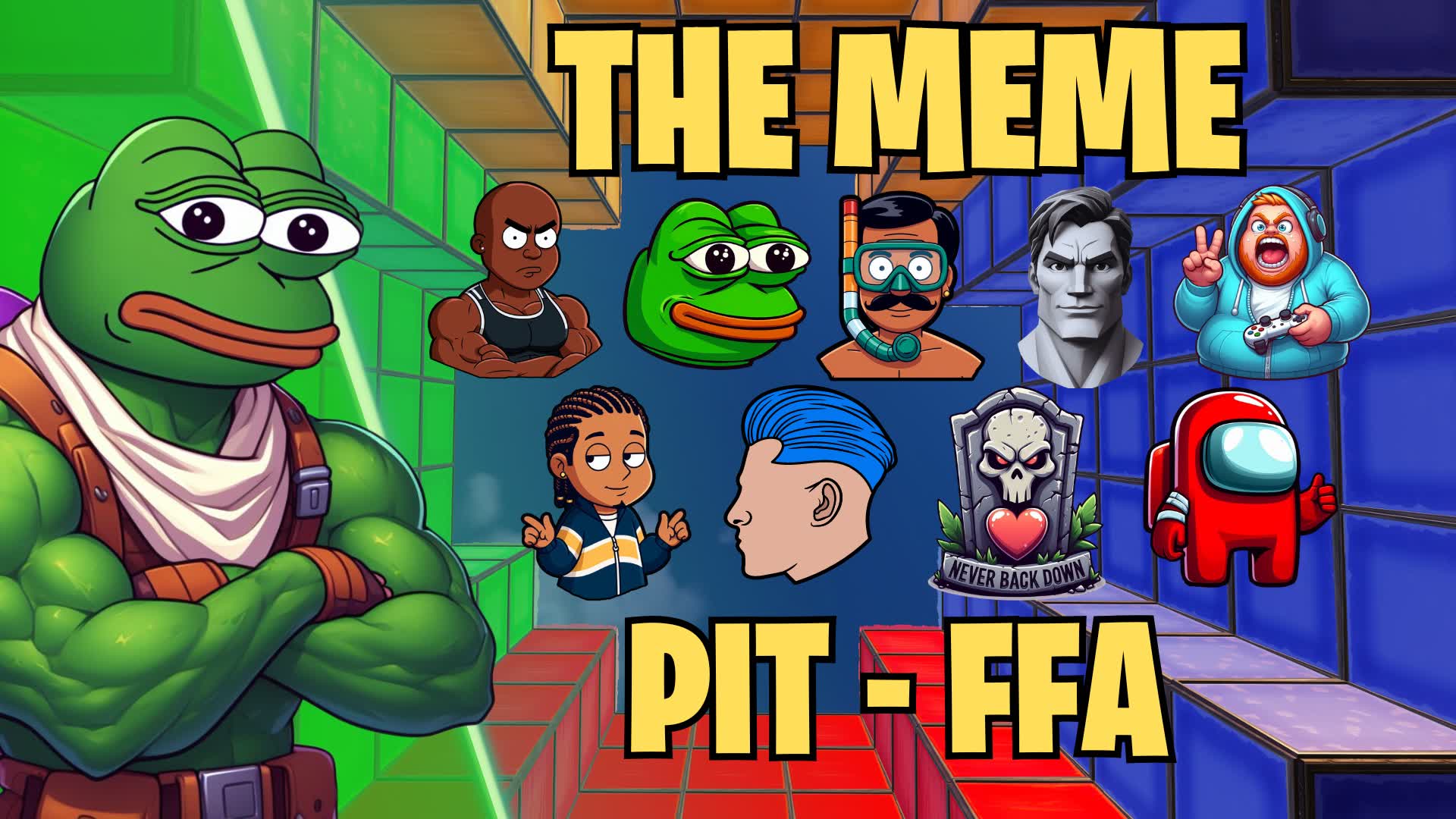 【注目の島】MEME PIT -  FREE FOR ALL