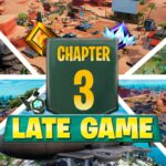 【注目の島】CHAPTER 3 LATE GAME [RANKED]