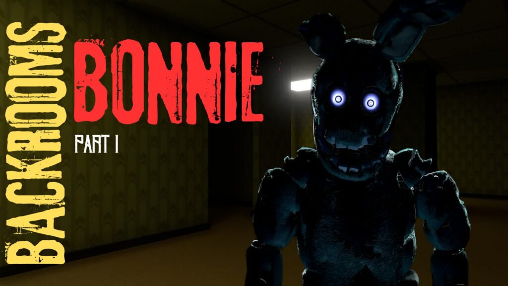 【注目の島】[HORROR] BONNIE BACKROOMS