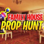 【注目の島】PROP HUNT - FAMILY HOUSE 🏠