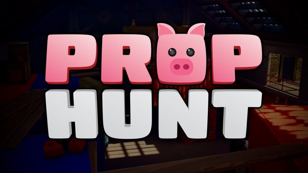 【注目の島】PROP HUNT