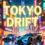 【注目の島】Tokyo Drift