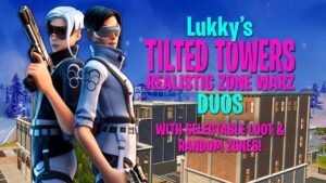 【注目の島】Lukky's TILTED Late Games -  DUOS Szn 2