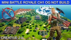 【注目の島】MINI BATTLE ROYALE CH1 OG NOT BUILD🚫​