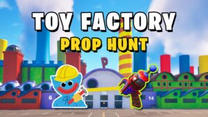 【注目の島】TOY FACTORY PROP HUNT!🧸