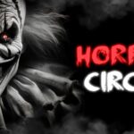 【注目の島】(HORROR) CIRCUS ESCAPE