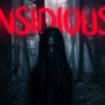 【注目の島】INSIDIOUS 【HORROR】