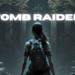 【注目の島】TOMB RAIDER