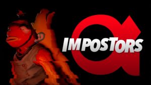 【注目の島】IMPOSTOR