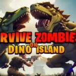 【注目の島】Survive Zombies on Dino Island