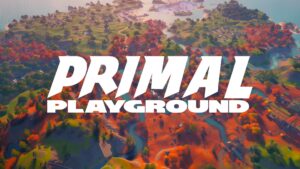 【注目の島】PRIMAL Playground (Chapter 2 Season 6)