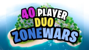 【注目の島】40 PLAYER DUO ZONEWARS