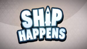 【注目の島】Ship Happens