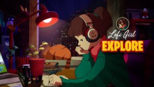 【注目の島】Lofi Girl 🔎 EXPLORE