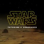 【注目の島】Star Wars Tatooine's Vengeance