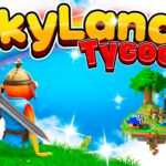 【注目の島】🏝️ SKYLANDS TYCOON
