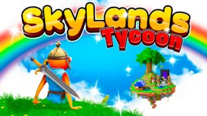 【注目の島】🏝️ SKYLANDS TYCOON