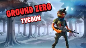 【注目の島】Ground Zero Tycoon