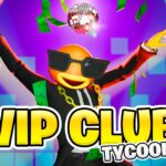 【注目の島】Vip Club Tycoon
