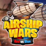 【注目の島】AIRSHIP WARS! RED VS BLUE🔴🔵