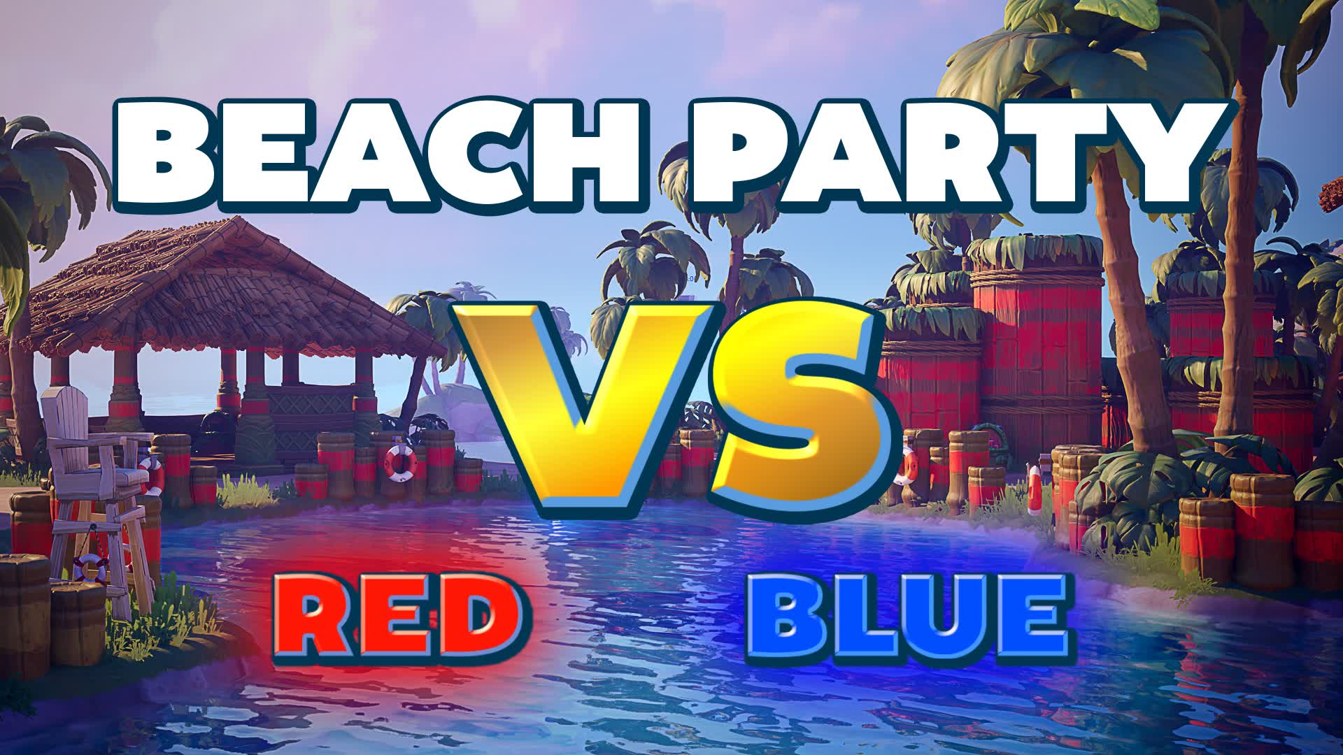 【注目の島】Beach Party Red vs Blue