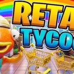 【注目の島】RETAIL TYCOON 🛒