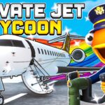 【注目の島】PRIVATE JET TYCOON 🚀
