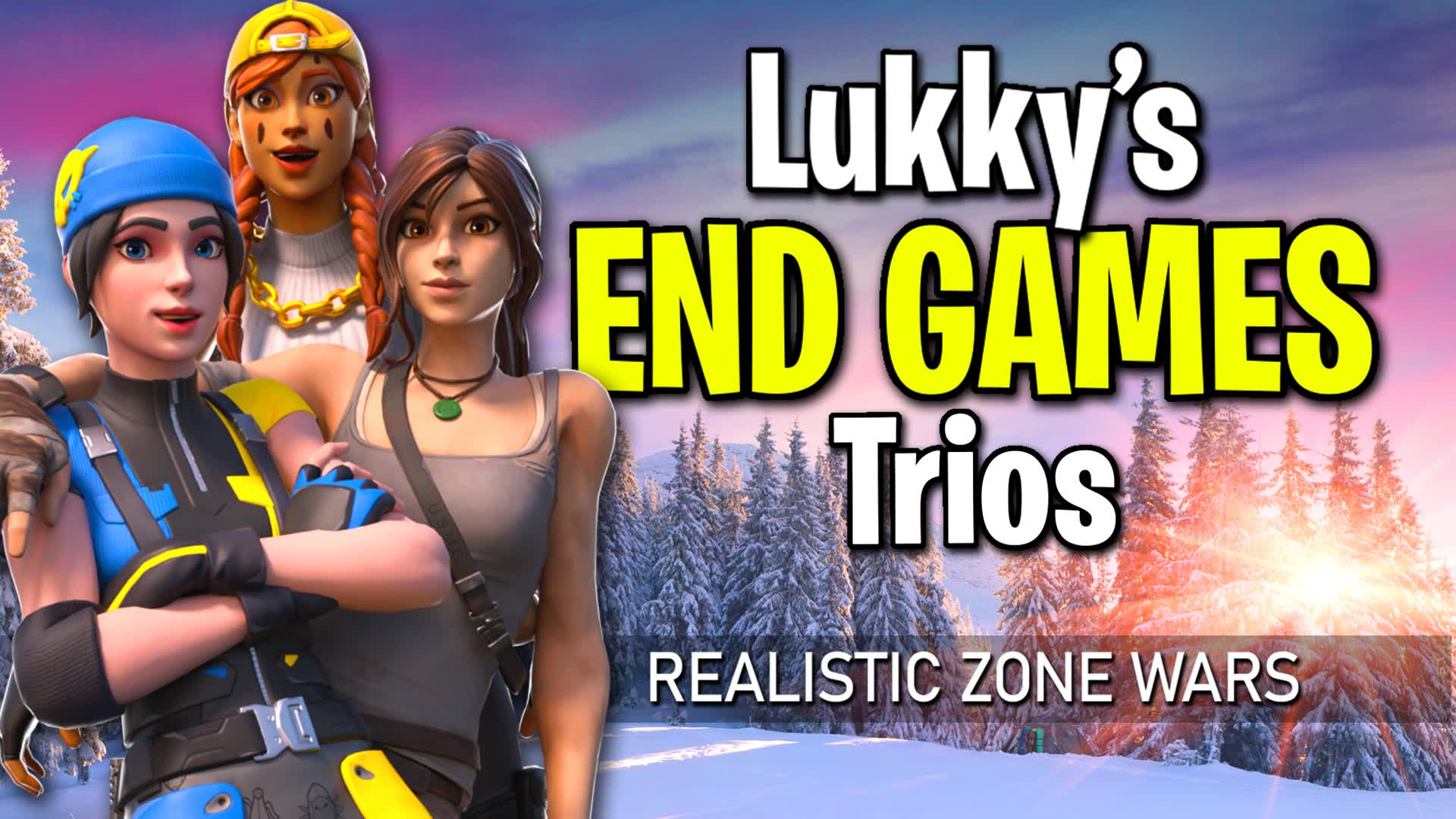 【注目の島】Lukky's Realistic Endgames 🌀 TRIOS