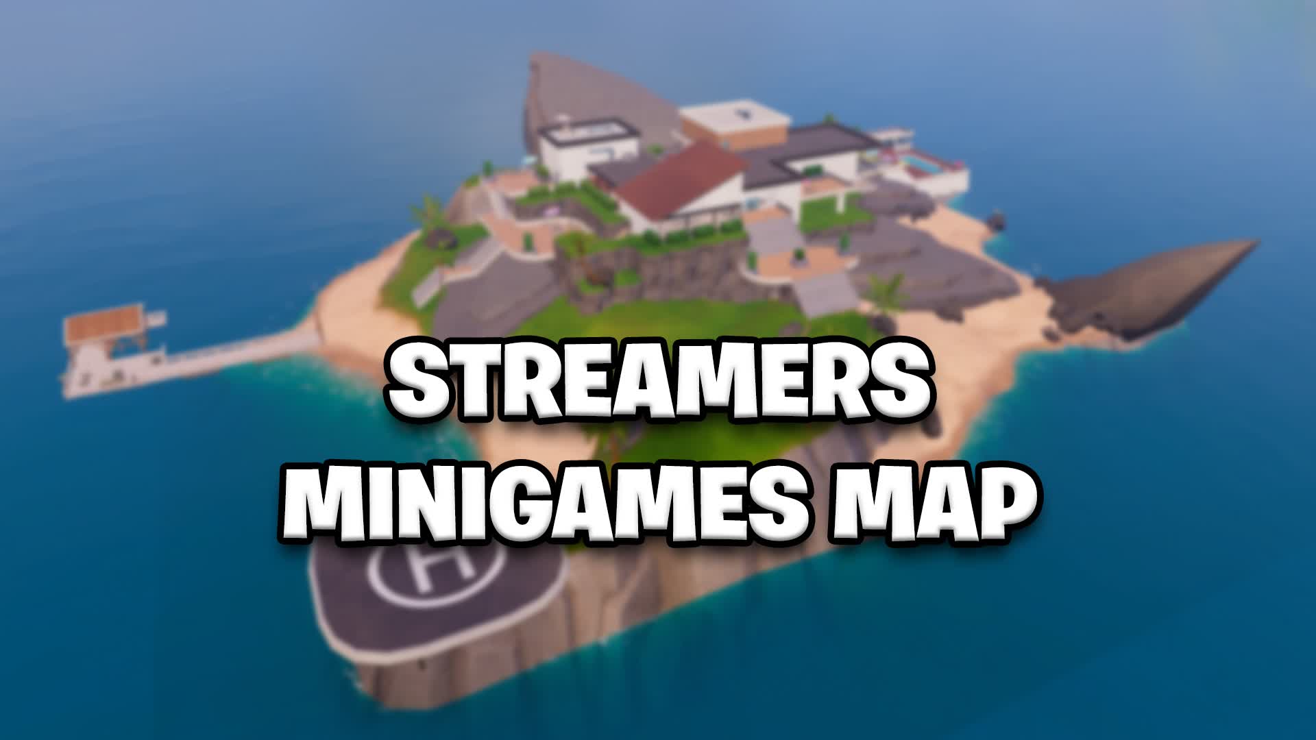 【注目の島】Streamers Map