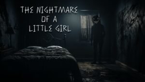 【注目の島】THE NIGHTMARE OF A LITTLE GIRL