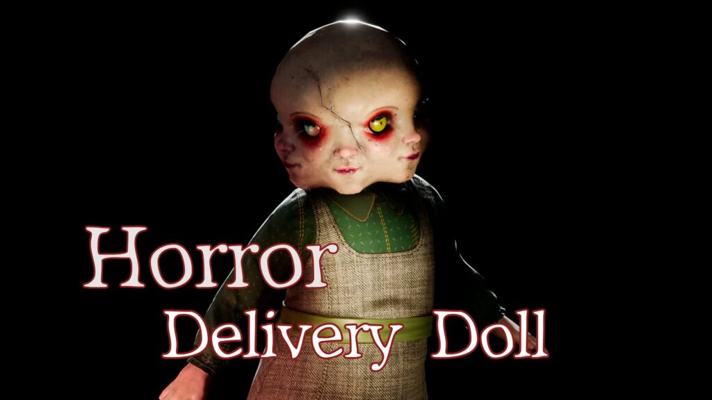 【注目の島】【Horror】Delivery Doll