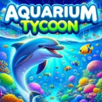 【注目の島】🐬Aquarium Tycoon