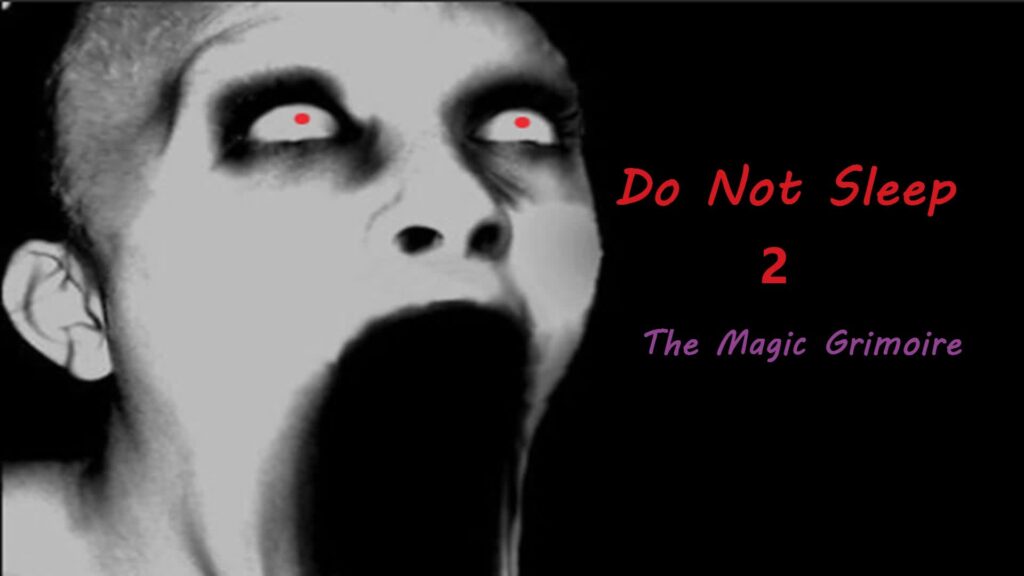 【注目の島】Do Not Sleep 2 : The Magic Grimoire