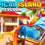 【注目の島】Tropical Island Tycoon 🏝️