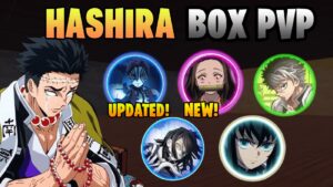 【注目の島】🔥Hashira Box PvP📦