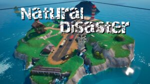 【注目の島】Natural Disaster