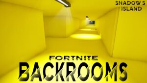 【注目の島】BackRooms Fortnite