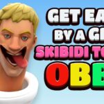 【注目の島】GET EATEN BY A GIANT SKIBIDI TOILET OBBY